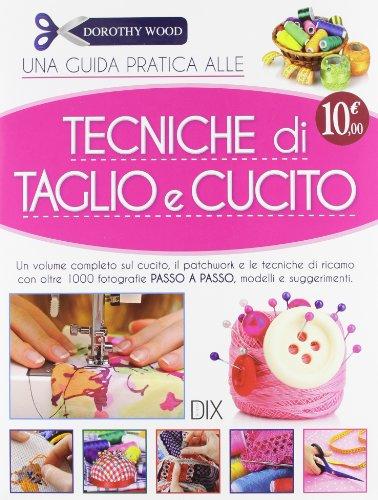 Tecniche di taglio e cucito