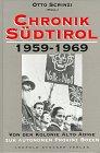 Chronik Südtirol 1959-1969: Von der Kolonie Alto Adige zur autonomen Provinz Bozen