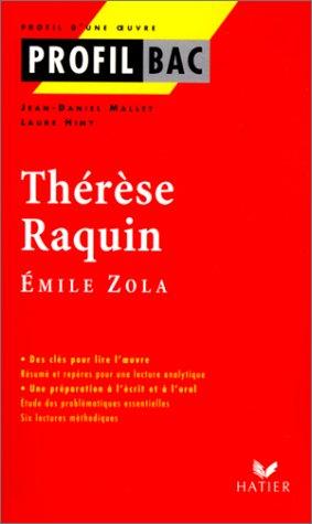 Thérèse Raquin, Emile Zola