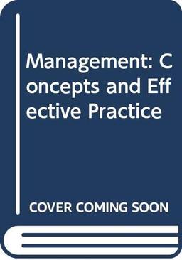 Management: Concepts and Effective Practice