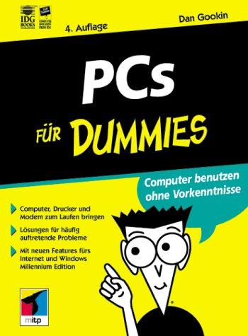 PCs für Dummies. Gegen den täglichen Frust mit dem PC