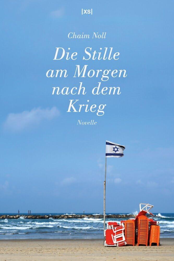 Die Stille am Morgen nach dem Krieg: Novelle