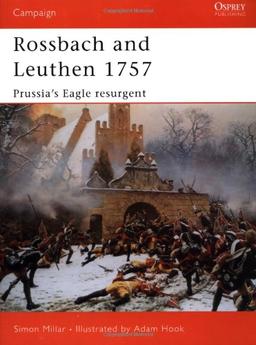 Rossbach and Leuthen 1757: Prussia's Eagle Resurgent (Campaign)