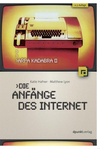 ARPA Kadabra oder Die Anfänge des Internet