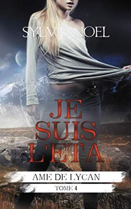 Je suis l'Eta (Ame de Lycan, Band 7)