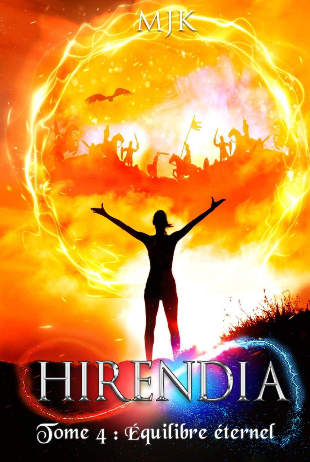 Hirendia: Equilibre éternel (tome 4, dernier tome)