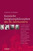 Russische Religionsphilosophen des 20. Jahrhunderts.