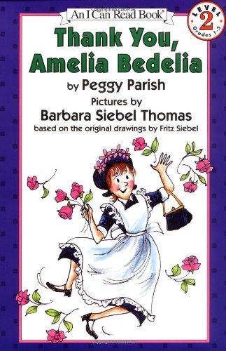 Thank You, Amelia Bedelia (I Can Read Book 2)