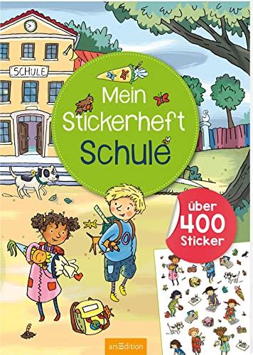 Mein Stickerheft Schule: Über 400 Sticker | Stickerbuch für Kinder ab 5 Jahren