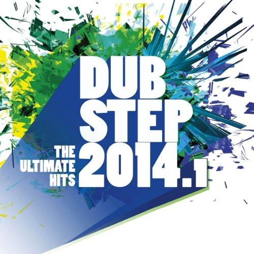 Dubstep 2014.1/the Ultimate Hits