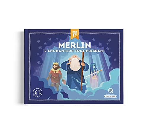 Merlin : l'enchanteur tout-puissant