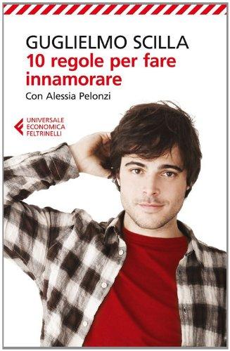 10 regole per fare innamorare