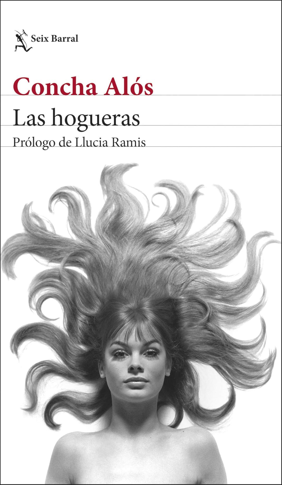 Las hogueras: Prólogo de Llucia Ramis (Biblioteca Breve)