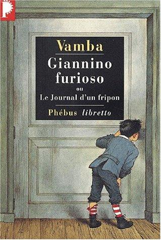 Giannino furioso ou Le journal d'un fripon