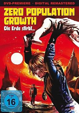 Zero Population Growth - Die Erde stirbt… (digital remastered)