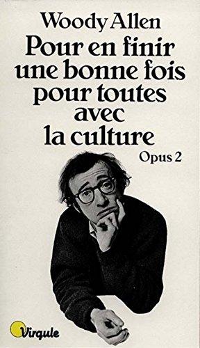 Pour en finir une bonne fois pour toutes avec la culture