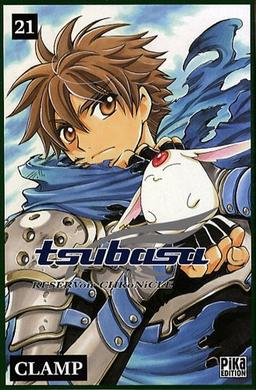 Tsubasa : reservoir chronicle. Vol. 21