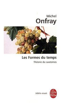 Les formes du temps : théorie du sauternes