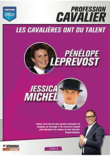 Profession cavalier, vol. 2, les cavalières ont du talent : pénélope leprevost et jessica michel [FR Import]