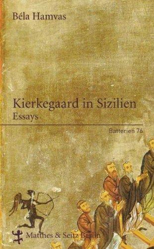 Kierkegaard in Sizilien: Essays