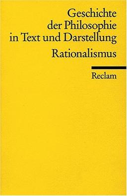 Geschichte der Philosophie in Text und Darstellung, Band 5: Rationalismus: BD 5