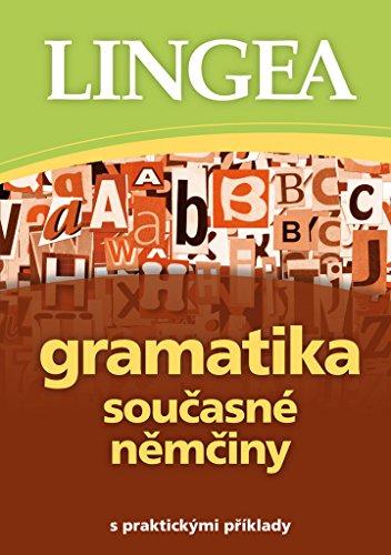 Gramatika současné němčiny: s praktickými příklady (2014)