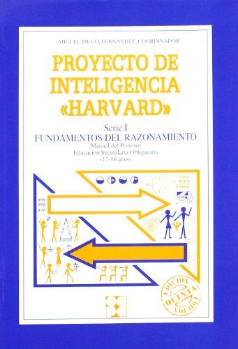 Proyecto de inteligencia Harvard : serie I, fundamentos del razonamiento. Manual del profesor