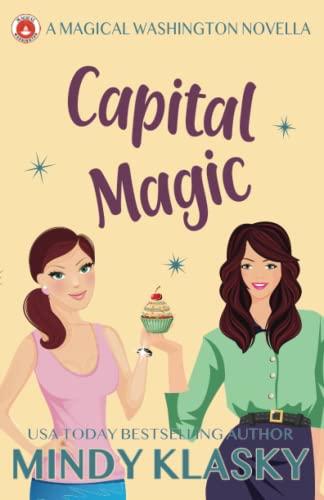 Capital Magic (Washington Witches (Magical Washington))