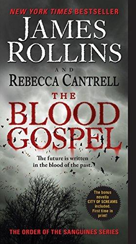 The Blood Gospel: The Order of the Sanguines Series