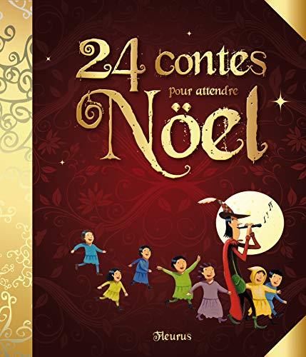 24 contes pour attendre Noël