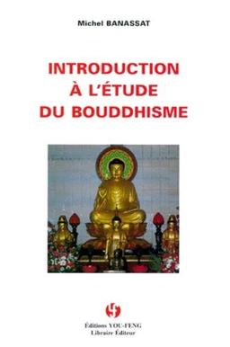 Introduction à l'étude du bouddhisme