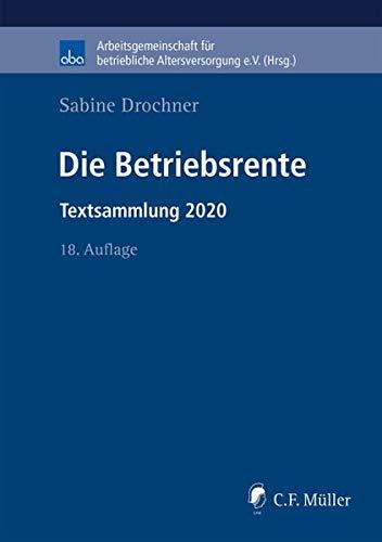 Die Betriebsrente: Textsammlung 2020