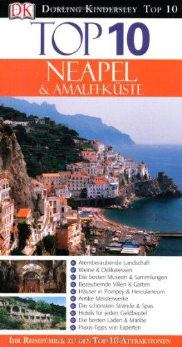 Top 10 Reiseführer Neapel & Amalfi-Küste