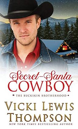 Secret-Santa Cowboy (The Buckskin Brotherhood, Band 6)