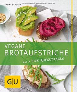 Vegane Brotaufstriche: 22 x dick aufgetragen (GU Just Cooking)