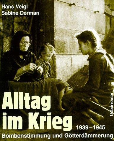 Alltag im Krieg