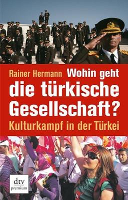 Wohin geht die türkische Gesellschaft?: Kulturkampf in der Türkei