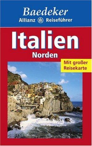 Baedeker Allianz Reiseführer Italien Norden