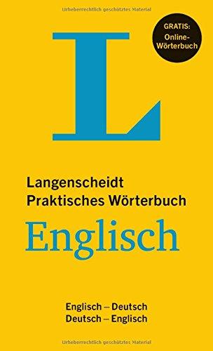 Langenscheidt Praktisches Wörterbuch Englisch - Buch mit Online-Anbindung: Englisch-Deutsch/Deutsch-Englisch (Langenscheidt Praktische Wörterbücher)