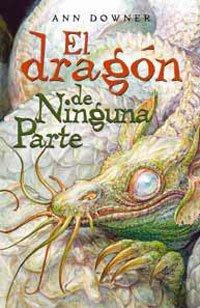 El dragon de ninguna parte (FICCIÓN KIDS, Band 246)