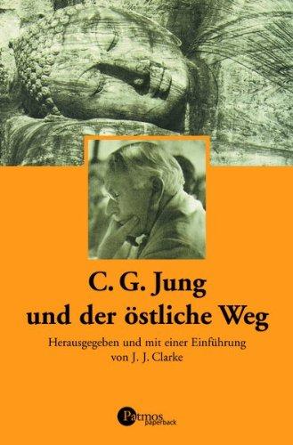 C. G. Jung und der östliche Weg