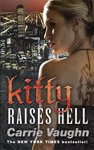 Kitty Raises Hell (Kitty Norville 6)