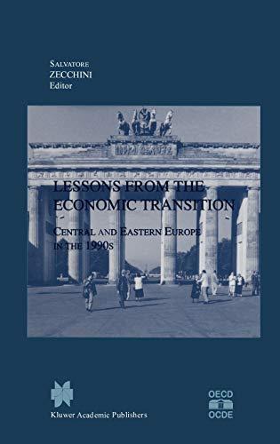 Lessons from the Economic Transition: Central and Eastern Europe in the 1990s