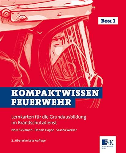 Kompaktwissen Feuerwehr: Lernkarten für die Grundausbildung im Brandschutzdienst