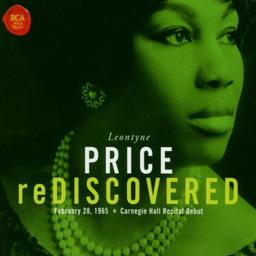 Leontyne Price reDiscovered - Carnegie Hall Recital Debut