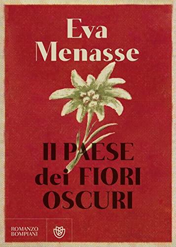 Il paese dei fiori oscuri (Narrativa straniera)