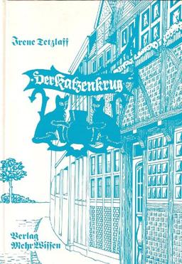 Der Katzenkrug. Historischer Roman aus Preussens Geschichte