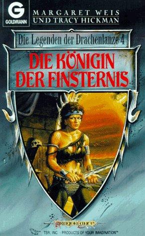 Die Königin der Finsternis. Die Legenden der Drachenlanze 04.