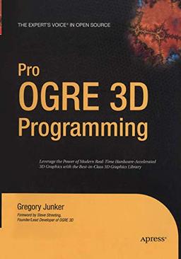 Pro OGRE 3D Programming (Expert's Voice in Open Source)