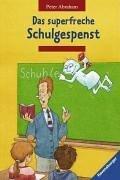 Das superfreche Schulgespenst